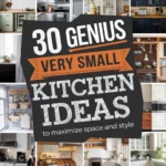 30 Space-Saving Kitchen Ideas for Very Small Kitchens You’ll Love
